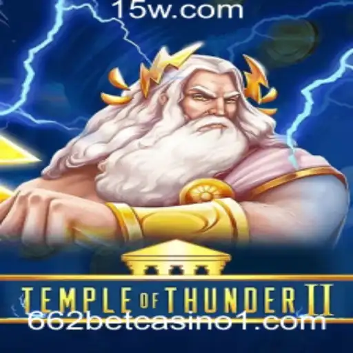 Explorando o Universo Imersivo de Temple of Thunder II no 662bet Casino